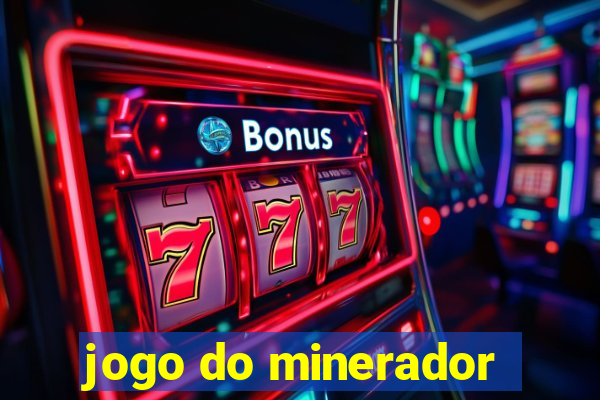 jogo do minerador